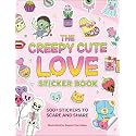 The Creepy Cute Love Sticker Book: 500+ Stickers to Scare and Share (Creepy Cute Gift Series)