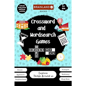 crossword and wordsearch games - explore things around us  activity book for 7 to 10 years old kids  birthday gift  vocabulary booster  brain boosting memory games