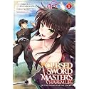 The Cursed Sword Master's Harem Life: By the Sword, For the Sword Vol. 1