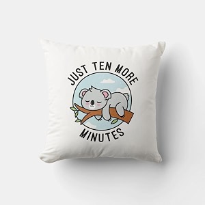 craft maniacs cute koala cartoon pun 16  16 pillow with filler inside best gift for kids amp adults who loves koala bears just 10 more minutes