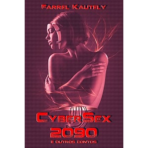 cybersex 2090 e outros contos portuguese edition