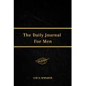 The Daily Journal For Men: 365 Questions To Deepen Self-Awareness (Journals for Men to Write in)