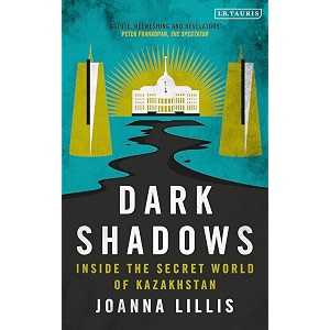 dark shadows inside the secret world of kazakhstan