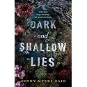 Dark and Shallow Lies: Now a New York Times bestseller! A stunning, intense and atmospheric debut thriller for young adults. Perfect for fans of Where The Crawdads Sing.
