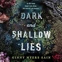 Dark and Shallow Lies