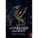 Of Darkness and Light: An Epic Fantasy Adventure: 2 (The Bound and The Broken)