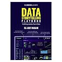 Data Storytelling Playbook: Crafting Stories from Data | Turn Numbers into Narratives that Drive Business Decisions | By CA Asif Masani | ZebraLearn