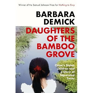 daughters of the bamboo grove china39s stolen children and a story of separated twins