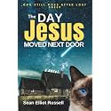 The Day Jesus Moved Next Door