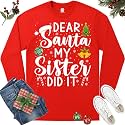Dear Santa My Sister Did It Funny Christmas Matching Xmas Shirt for Youth Boys Girls Kids Toddler Son Daughter