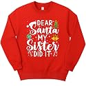 Dear Santa My Sister Did It Funny Christmas Matching Xmas Shirt for Youth Boys Girls Kids Toddler Son Daughter