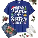 Dear Santa My Sister Did It Funny Christmas Matching Xmas Shirt for Youth Boys Girls Kids Toddler Son Daughter