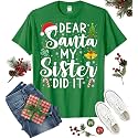 Dear Santa My Sister Did It Funny Christmas Matching Xmas Shirt for Youth Boys Girls Kids Toddler Son Daughter