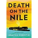 Death on the Nile: A Hercule Poirot Mystery: The Official Authorized Edition (Hercule Poirot Mysteries, 17)