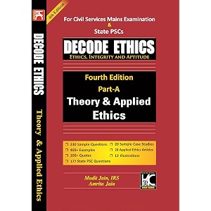 decode ethics 4th edition  theory amp applied ethics part a  mudit jain irs amrita jain  kbc nano publication