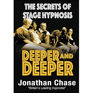 deeper and deeper the secrets of stage hypnosis