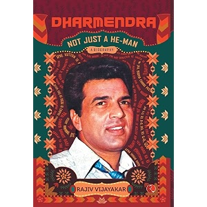 dharmendra a biography not just a he-man