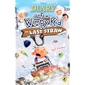 Diary of a Wimpy Kid: The Last Straw (Book 3): A laugh-filled battle of wills between father and son from the #1 international bestselling Diary of a Wimpy Kid series