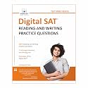 Digital SAT Reading and Writing Practice Questions (Test Prep) | 360+ Practice Questions with Detailed Explanations & a Full-Length Sectional Test to Boost Your 2026 SAT Score