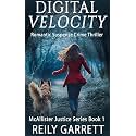 Digital Velocity: A romantic suspense crime thriller (The McAllister Justice Series Book 1)