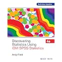 Discovering Statistics using IBM SPSS Statistics