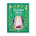 Disney Enchanted Elixirs: A Magical Collection of Teas, Tonics, Soups, Smoothies, and More