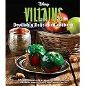 Disney Villains: Devilishly Delicious Cookbook