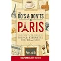 The Do's and Don'ts of Paris: The Practical Guide to French Etiquette for Travelers | Paris France Travel Guide Book with Illustrated Tips to Avoid Tourist Mistakes (2026)