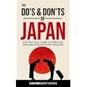 The Do’s and Don’ts of Japan: The Practical Guide to Essential Japanese Etiquette for Travelers | Japan Travel Guide Book with Illustrated Tips to Avoid Tourist Mistakes (2026)