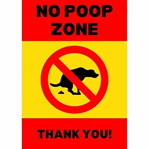 no dog no poop zone sign sticker board 29 x 20 cm  peel amp stick warning sign with 4 corner holes  outdoor amp indoor wall notice  pack of 1 no poop zone a4 - medium - 1 piece