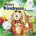 Dolly's Kindness Journey: An Interactive Tale of Empathy and Friendship (Choose to Lead: Adventures in Kindness, Courage, and Confidence.)