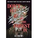 Don't Let The Forest In