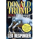 Donald Trump: God's Restrainer on the White Horse (The End Times Bible Study Guide: Daniel, Trump, and the Final Week)