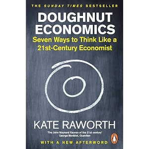 doughnut economics seven ways to think like a 21st-century economist