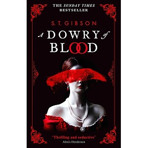 a dowry of blood the gothic sunday times bestseller