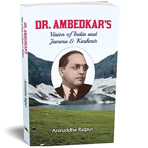 dr ambedkars vision of india and jammu amp kashmir babasaheb bhimrao ambedkar39s views on kashmir article 370