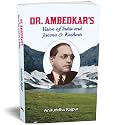 Dr. Ambedkar’s Vision of India and Jammu & Kashmir —Babasaheb Bhimrao Ambedkar's Views on Kashmir Article 370