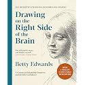 DRAWING ON THE RIGHT SIDE OF THE BRAIN: A Course in Enhancing Creativity and Artistic Confidence: The Definitive 4th Edition
