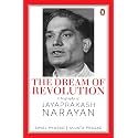 The Dream of Revolution: A Biography of Jayaprakash Narayan
