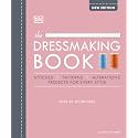 The Dressmaking Book: Over 80 Techniques (Ultimate Craft Guides)