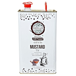 earth like premium kachi ghani pure mustard oil 5 litre rich aroma amp flavour of real mustard seeds  healthy cooking oil for daily use  sarso ka tel  naturally cholesterol free