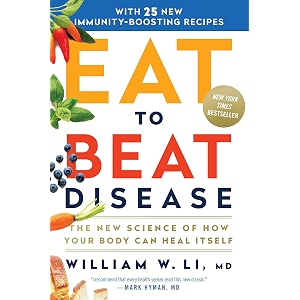 eat to beat disease the new science of how your body can heal itself
