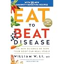 Eat to Beat Disease: The New Science of How Your Body Can Heal Itself