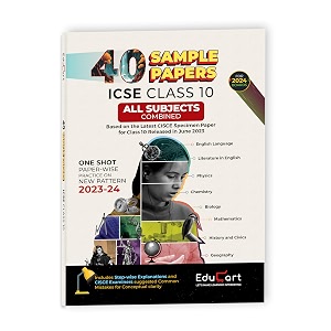 educart 40 icse sample papers class 10 - all subjects physics  chemistry  maths  biology  english language amp literature  history amp geography for 2023-24 for march 2024 exam
