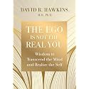 EGO IS NOT THE REAL YOU