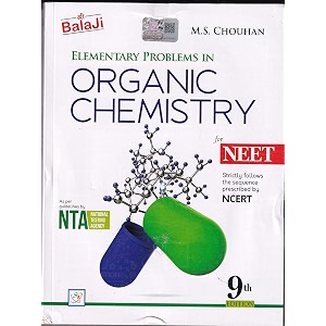 elementary problems in organic chemistry for neet ncert with solution manual for examination 2023-2024