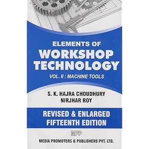 elements of workshop technology vol 2 machine tools