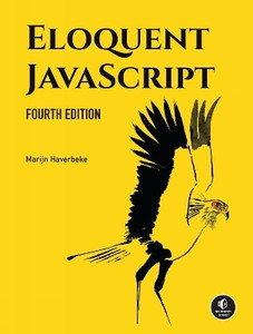 Eloquent JavaScript 4th Edition