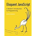 Eloquent JavaScript: A Modern Introduction to Programming
