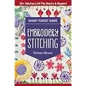 Embroidery Stitching Handy Pocket Guide: 30+ Stitches - All the Basics & Beyond